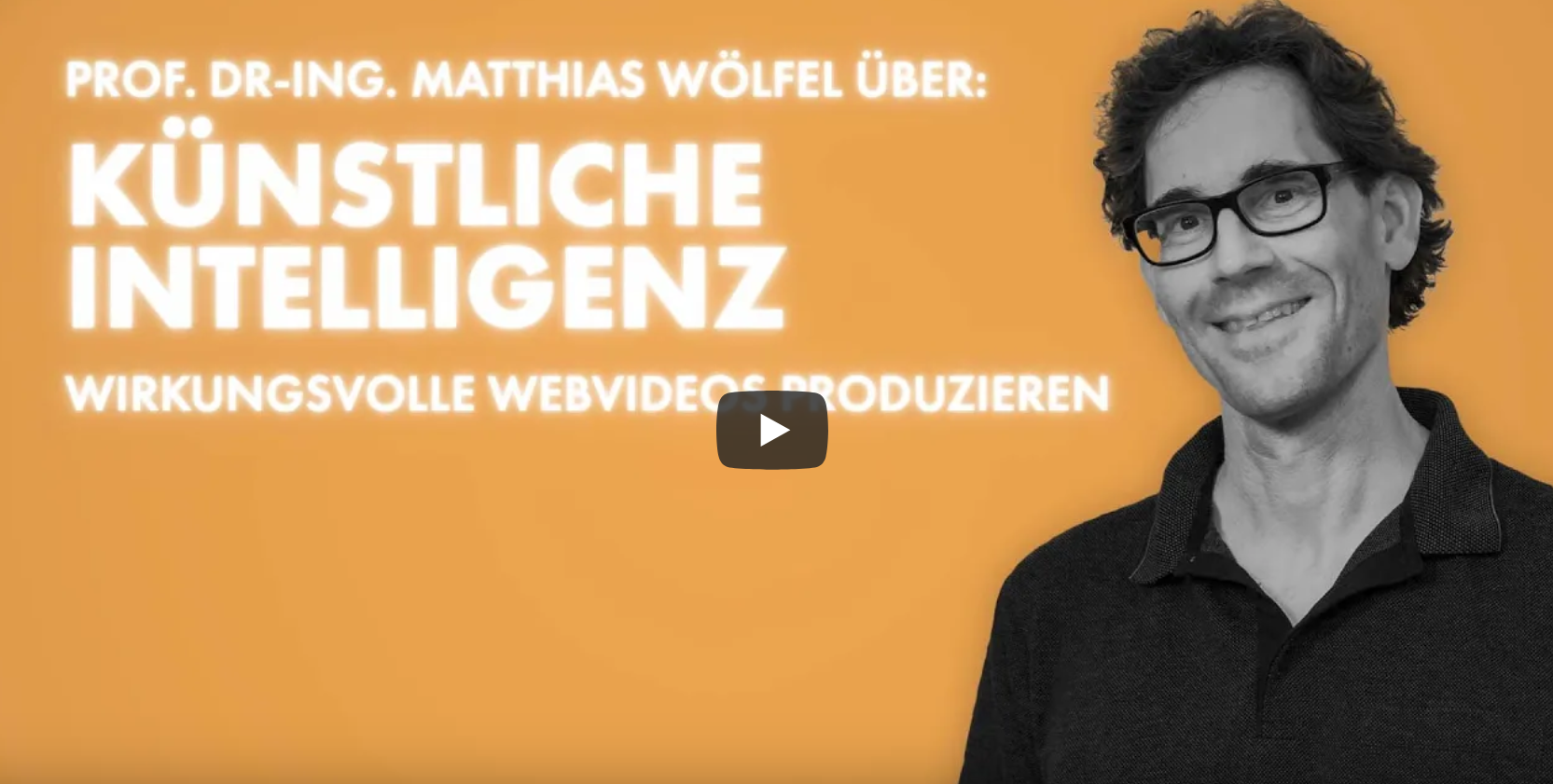 Thumbnail zum YouTube Video Webvideos mit KI mit Matthias Wölfel