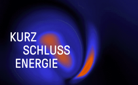 Eine orange-magenta-blaue Fläche wabert auf dunklem Untergrund, dazu der Text KURZ SCHLUSS ENERGIE